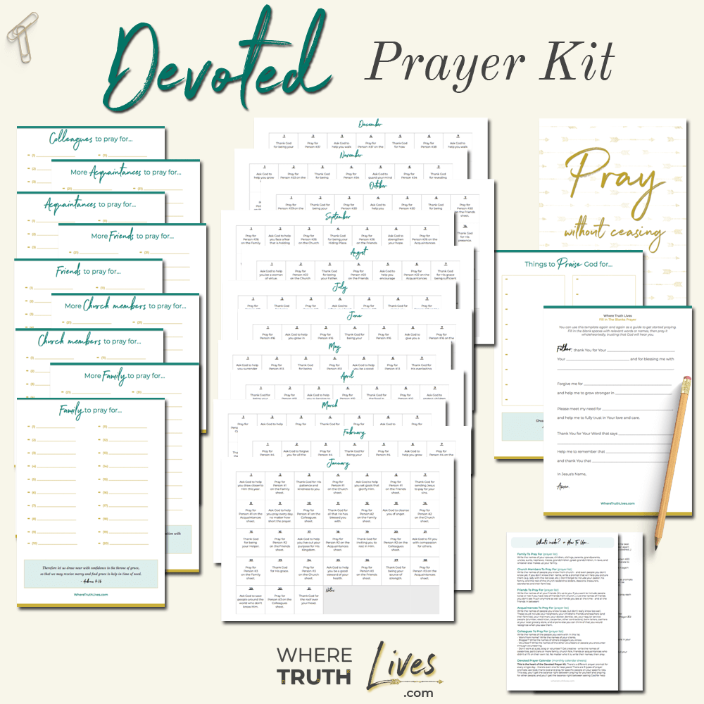 Struggle to pray consistently, daily or purposefully? Finally, there's a solution that will help you stay focused while praying, balance between thanksgiving and prayer requests, and establish a rock-solid routine of praying every day. Introducing: The Devoted Prayer Kit from WhereTruthLives.com. Over 30 pages of printables to help you pray every day. No more struggling to find time, focus or topics. Simply print, and systematically pray.