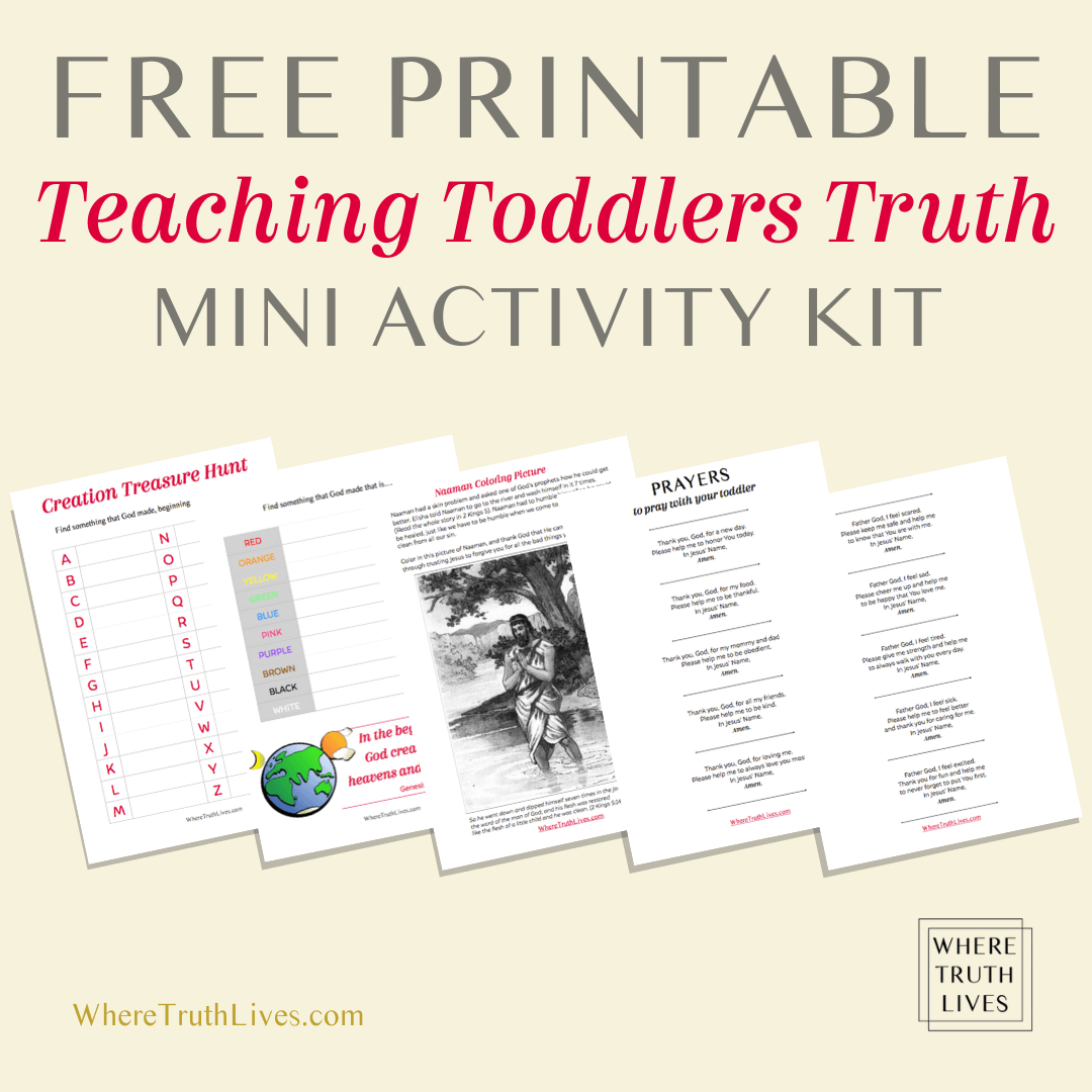 Free Printable Teaching Toddlers Truth Mini Kit (prayers, creation tresure hunt, coloring page) | It’s never too early to start nudging your child toward God. Here are 5 ways you can teach your toddler about God as you go about everyday life... | Where Truth Lives .com | Christian motherhood, Christian parenting