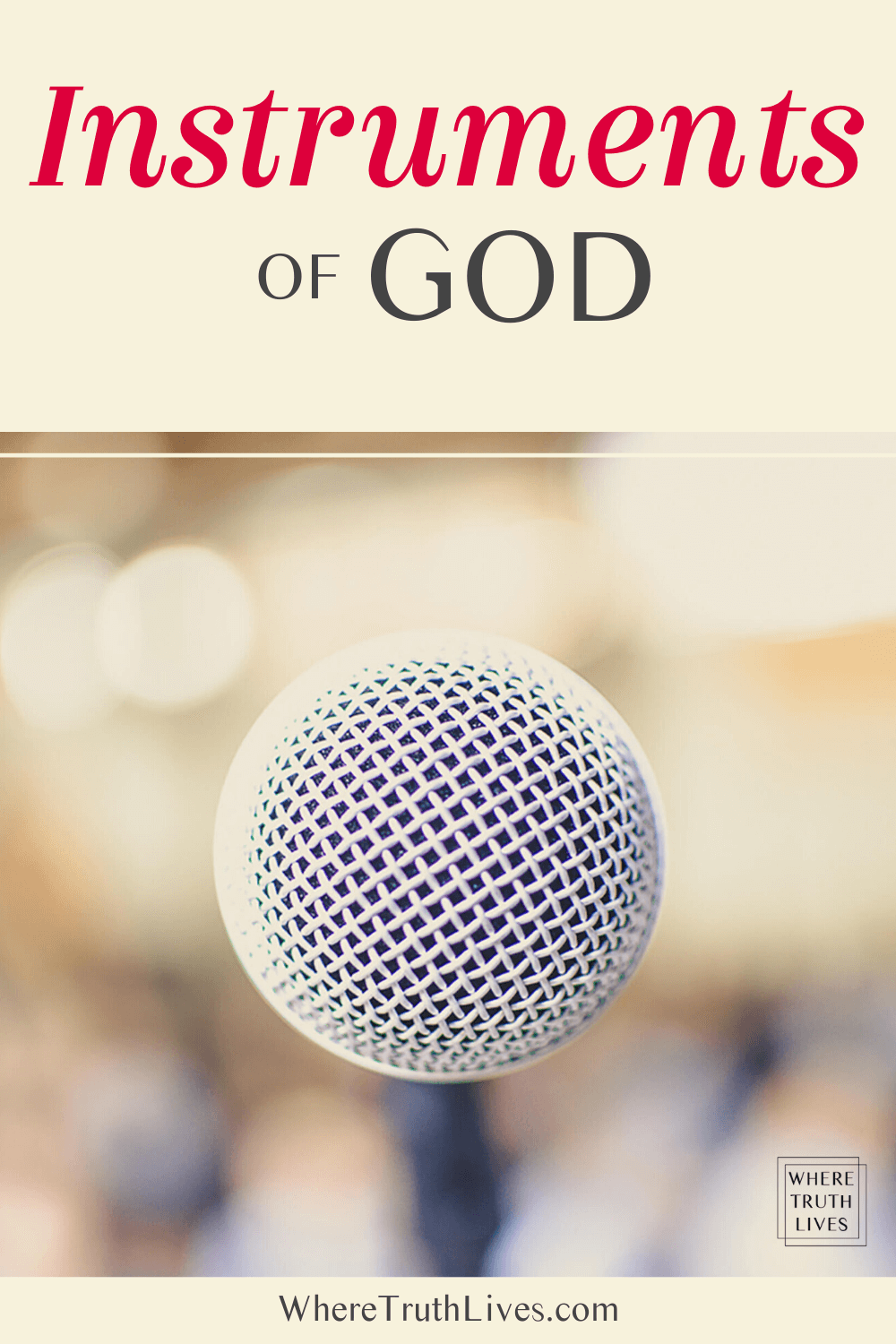 Did you know that your voice and your story are the instruments of God? Take heart - He can use your tears and trials to echo a melody of hope… | Do You Hear The Instruments of God? | Where Truth Lives .com | Christian blog post, suffering, trial, music, singing, voice, the voice, voices, hardship, chronic illness, marriage, disability